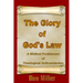 The Glory of God's Law: A Biblical Punishment of Theological Antinomianism