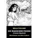 Die magischen Federn: Colonia Dignidad