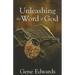 Unleashing the Word of God