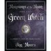 Mansions of the Moon for the Green Witch: A Complete Book of Lunar Magic