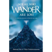 Not All Who Wander Are Lost