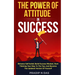 The Power of Attitude in Success