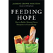 Feeding Hope: How to Build a Mission-Driven Enterprise to Create Change