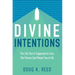 Divine Intentions: The Life You're Supposed to Live, the Person God Meant You to Be