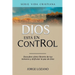 Dios está en Control: Descubre cómo librarte de tus temores y disfrutar la paz de Dios
