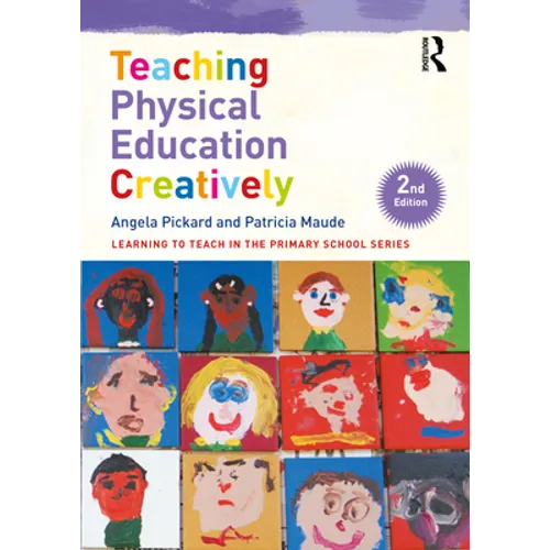 Teaching Physical Education Creatively