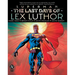 Superman: The Last Days of Lex Luthor