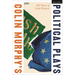 Colin Murphy's Political Plays: 100 Years of Irish History