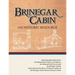 Brinegar Cabin, An Historic Resource