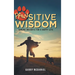 Pawsitive Wisdom: Canine Insights for a Happy Life