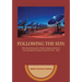 Following the sun: The pioneering years of solar energy research at The Australian National University 1970-2005