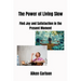 The Power of Living Slow: Find Joy and Satisfaction in the Present Moment