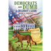 Democrats Are Dumb: A Children's Guide