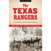 The Texas Rangers: A Century of Frontier Defense