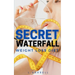 Secret Waterfall Weight Loss Diet