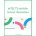 MTEL 76 Middle School Humanities