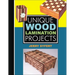 Unique Wood Lamination Projects
