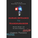 Human Entrance to Transhumanism: Machine Merger and the End of Humanity