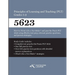 Praxis(R) 5623 Principles of Learning and Teaching (PLT) Grades 5-9: How to pass the Praxis(R) PLT by using proven strategies and relevant practice te