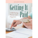 Getting It Paid: A Bill-Paying Planner and Organizer