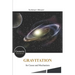 GRAVITATION- Its Cause and Mechanism -