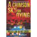 A Crimson Sky For Dying