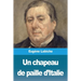 Un chapeau de paille d'Italie