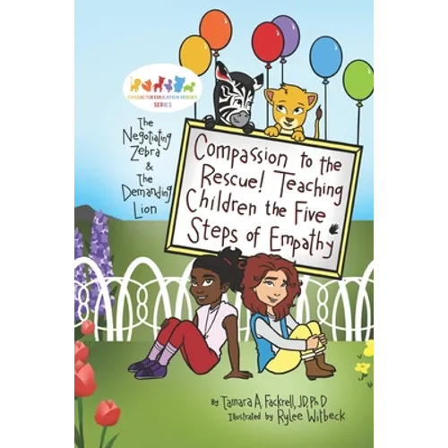 Compassion to the Rescue! Teaching Children the Five Steps of Empathy
