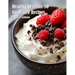 Healthy Desserts: 50 Guilt-Free Recipes