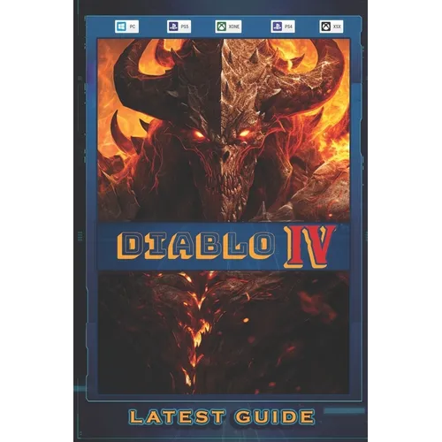 Diablo 4: LATEST GUIDE: Best Tips and Tricks, Walkthrough, Strategy and More