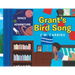 Grant's Bird Song