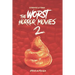 The Worst Horror Movies 2