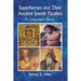 Superheroes and Their Ancient Jewish Parallels: A Comparative Study