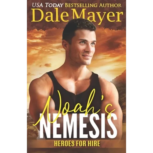 Noah's Nemesis: A SEALs of Honor World Novel