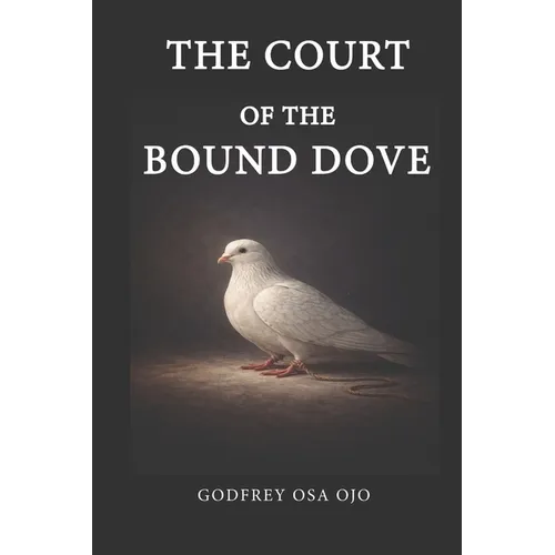 The Court of the Bound Dove
