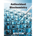 Antioxidant Biochemistry