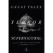 Great Tales of Terror and the Supernatural