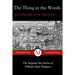 The Thing in the Weeds and Other Tales of the Tideless Sea: The Sargasso Sea Stories of William Hope Hodgson