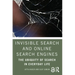 Invisible Search and Online Search Engines: The Ubiquity of Search in Everyday Life