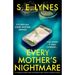 Every Mother's Nightmare: A completely unputdownable psychological thriller with heart-stopping suspense
