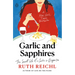 Garlic and Sapphires: The Secret Life of a Critic in Disguise