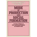 Mode of Production and Social Formation: An Auto-Critique of Pre-Capitalist Modes of Production
