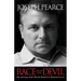 Race with the Devil: My Journey from Racial Hatred to Rational Love