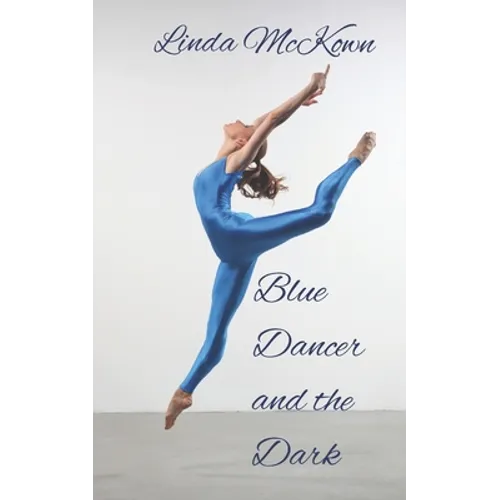 Blue Dancer and the Dark
