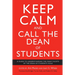 Keep Calm and Call the Dean of Students: A Guide to Understanding the Many Facets of the Dean of Students' Role