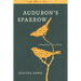 Audubon's Sparrow: A Biography-In-Poems