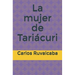 La mujer de Tariácuri