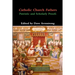 Catholic Church Fathers: Patristic and Scholarly Proofs