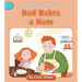 Dad Bakes a Ham