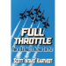 Full Throttle: From The Blue Angels to Hollywood Stunt Pilot